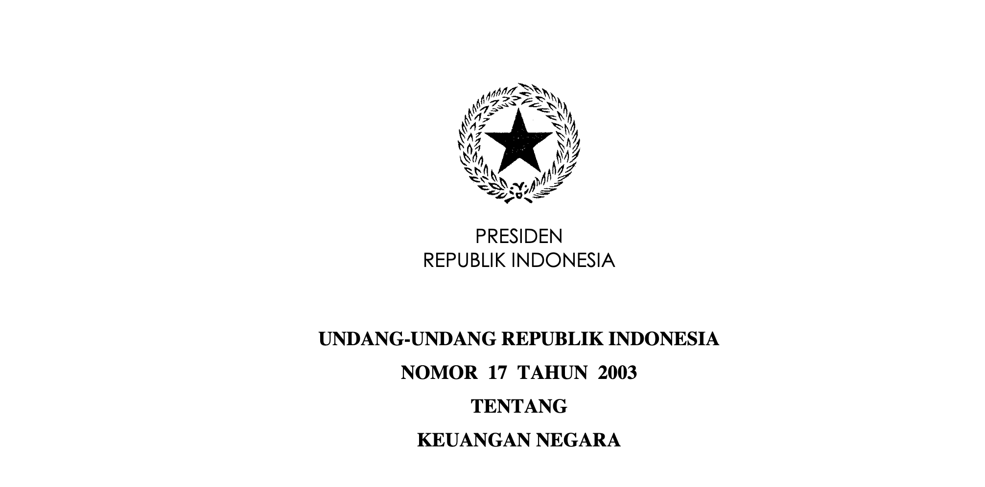 Undang-Undang 17 Tahun 2003 Tentang Keuangan Negara - Optimalisasi ...